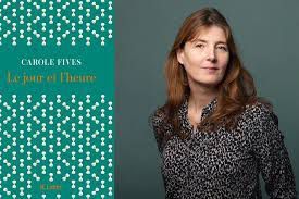 Carole Fives : Le jour et l'heure