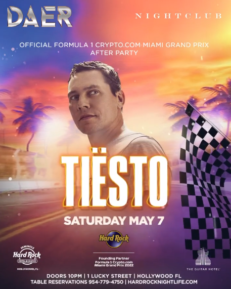 Tiësto date  DAER Nightclub  Hollywood, FL - may 07, 2022