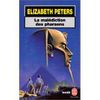 La malédiction des pharaons d'Elizabeth Peters