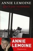« Que le jour recommence » d'Annie LEMOINE