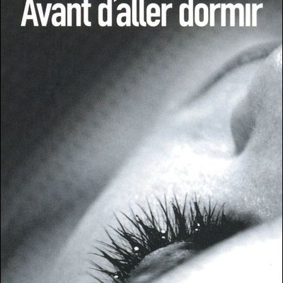 S.J. WATSON "Avant d'aller dormir"