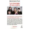 "Le courage d'une mère" de Marie Laure Picat