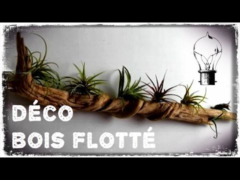 DIY: Do It Yourself : Décorations en bois flotté...