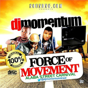 Music:- Download DJ Momentum – Force Of Movement (mixtape)