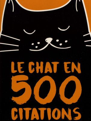 Le Chat en 500 Citations (Stéphane Garnier)