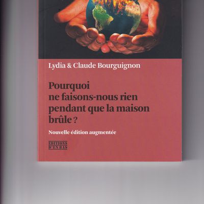 Pourquoi ne faisons nous rien pendant que la maison brûle ?