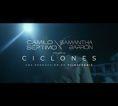 Ciclones - Camilo Séptimo y Samantha Barrón