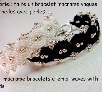 Tutoriel: faire un bracelet macramé vagues éternelles avec des perles