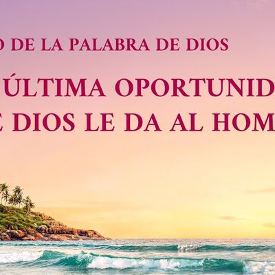 Canción cristiana | La última oportunidad que Dios le da al hombre