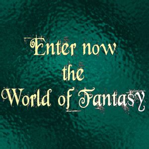A Prayer to the World of Fantasy
