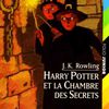 J.K Rowling - Harry Potter et la chambre des secrets