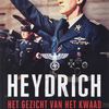 Heydrich: het gezicht van het kwaad