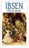 Peer Gynt - Henrik Ibsen