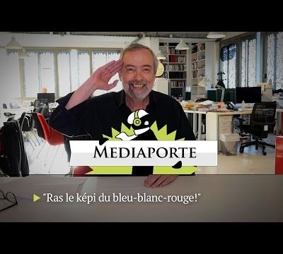 MediaPorte: «Remballez votre merchandising tricolore» (Didier Porte)