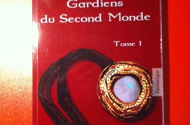 « Gardiens du Second Monde - Tome 1 », Marion MERCIER, 7écrit