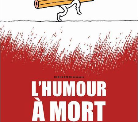 "L'humour à mort", un film de Daniel et Emmanuel Leconte