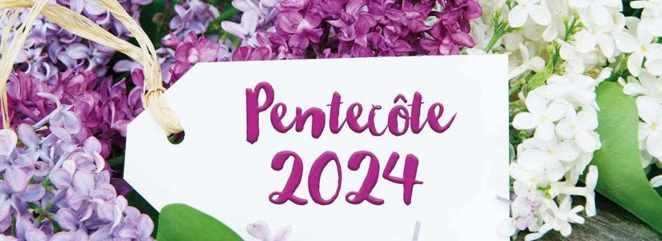 Prière universelle - Pentecôte 2024 