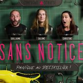 Tickets : Sans Notice - Folles Saisons