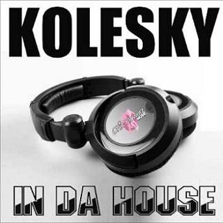 Kolesky - In Da House (Radio Edit)