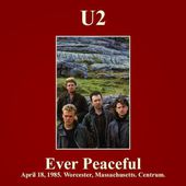 U2 -Unforgettable Fire Tour -18/04/1985 -Worcester -USA -The Centrum #1 - U2 BLOG