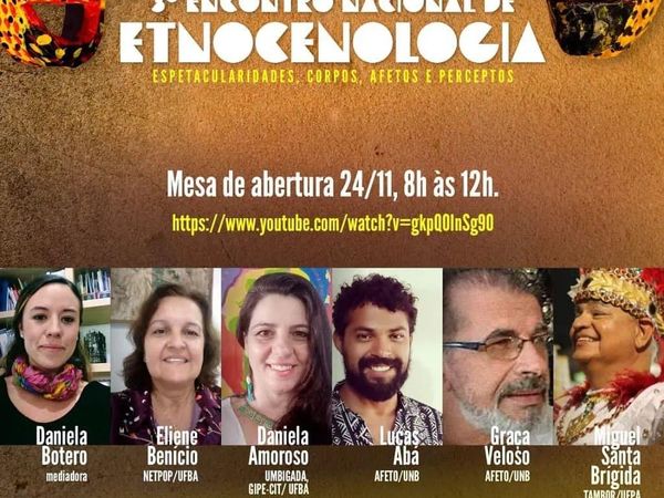 3e Encontra Nacional De Etnocenologia: Espetacularidades, Corpos, Afetos e Perceptos