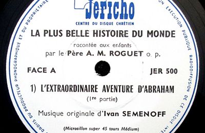 Le Père A.M. Roguet raconte "L'extraordinaire aventure d'Abraham"