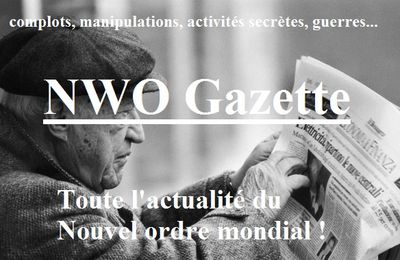 Lisez NWO Gazette !