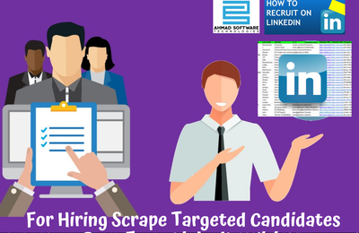 How can I scrape candidates data from LinkedIn to recruit new employees