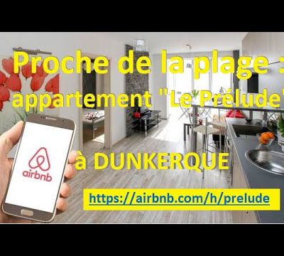 Proche de la plage appartement AirBnB "PRELUDE" à Dunkerque