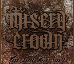 Misery Crown - When North Meets South (2013)