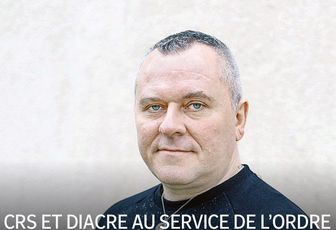 CRS ET DIACRE AU SERVICE DE L’ORDRE