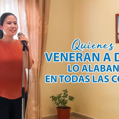 Música cristiana 2021 | Quienes veneran a Dios lo alaban en todas las cosas