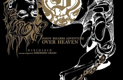 Jojo’s Bizarre Adventure Over Heaven : la recherche du paradis