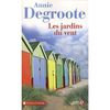 les jardins du vent de Annie Degroote