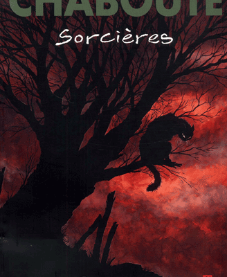 Sorcières / Chabouté