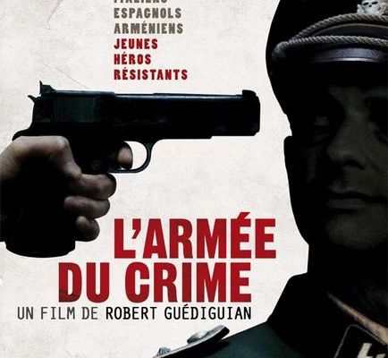 L'armée du crime le film de Robert Guédiguian A voir absolument