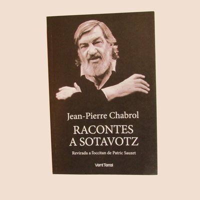  « Racontes a sotavotz » de Joan-Pèire Chabròl
