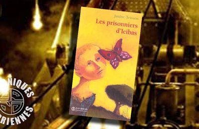 📚 JANINE TEISSON - LES PRISONNIERS D'ICIBAS (2000)