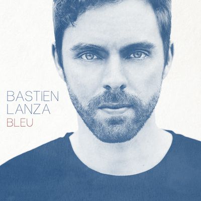 Bastien Lanza, le clip de Viens // nouvel album Bleu / ACTUALITE MUSICALE