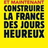 Affiche : Et maintenant, construire la France des jours heureux !