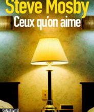 Steve Mosby : Ceux qu'on aime