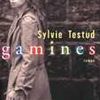 Gamines, Sylvie Testud