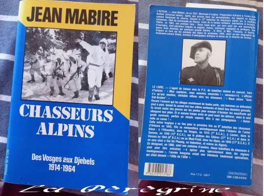 Chasseurs Alpins des Vosges aux djebels 1914-1964