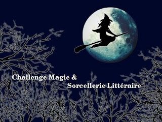 Challenge Magie &amp; Sorcellerie littéraires