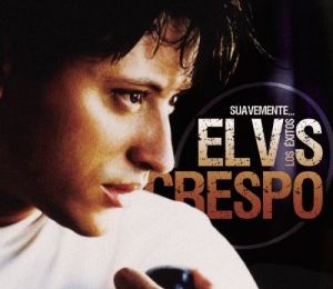 Elvis Crespo - Suavemente los exitos