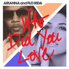 Flo Rida - Who Did You Love ft. Arianna [Official Lyric Video]