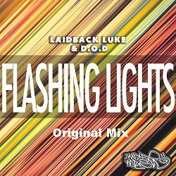 Laidback Luke & D.O.D - Flashing Lights (Original Mix)