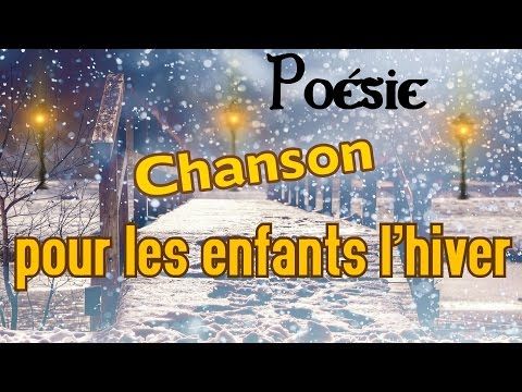 ⛄ Chanson pour les enfants l'hiver de Jacques Prévert ⛄