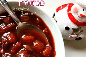 Sauce au Porto Gingembre et Raisins Secs 