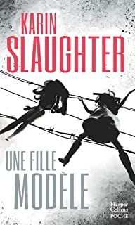 Une fille modèle   – Karin Slaughter